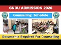 Documents Required for GNDU Counselling 2026 | Gndu Admission 2026 | List of Certificate | Schedule