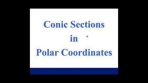 Conic Sections in Polar Form