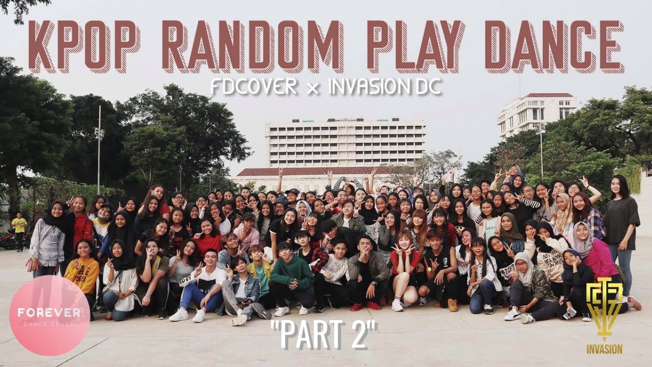 KPOP RANDOM PLAY DANCE in JAKARTA, INDONESIA [FD COVER & INVASION DC] PART 2