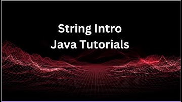 String Intro | Java Tutorials | معرفی استرینگ در جاوا