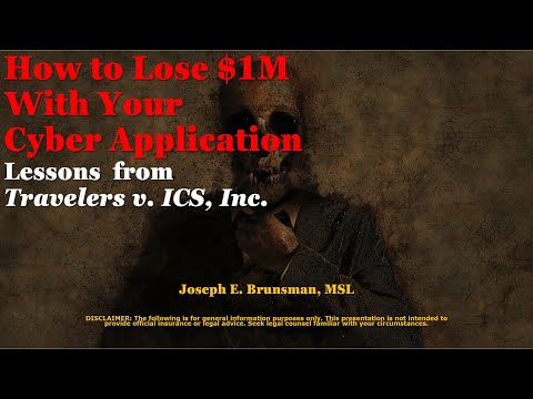 How to Lose $1M With Your Cyber Application | Lessons from Travelers v. ICS, Inc.