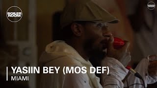 Yasiin Bey (Mos Def) Boiler Room Miami Live Set