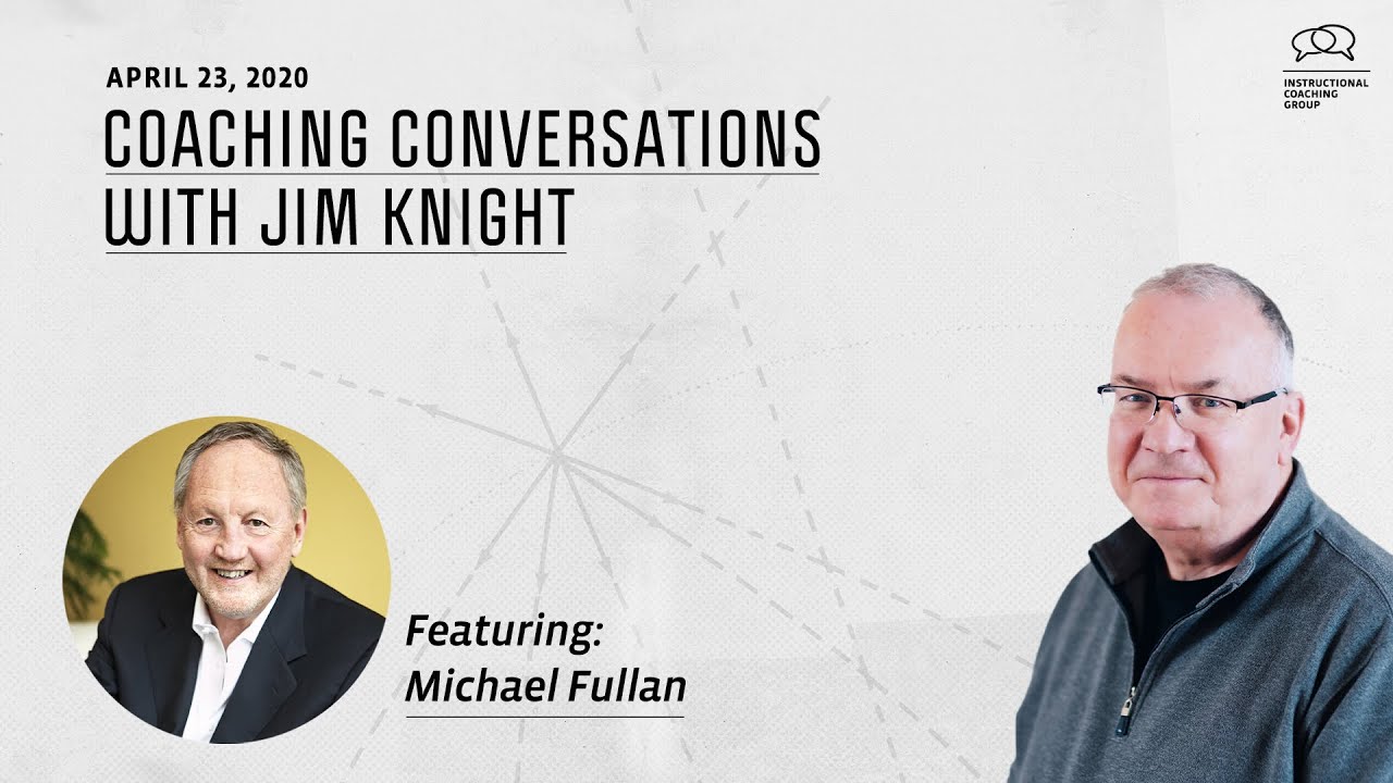 Coaching Conversations with Jim Knight Michael Fullan YouTube