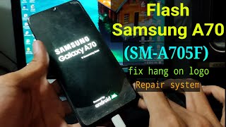 Flash Samsung A70 (SM-A705F/DS)
