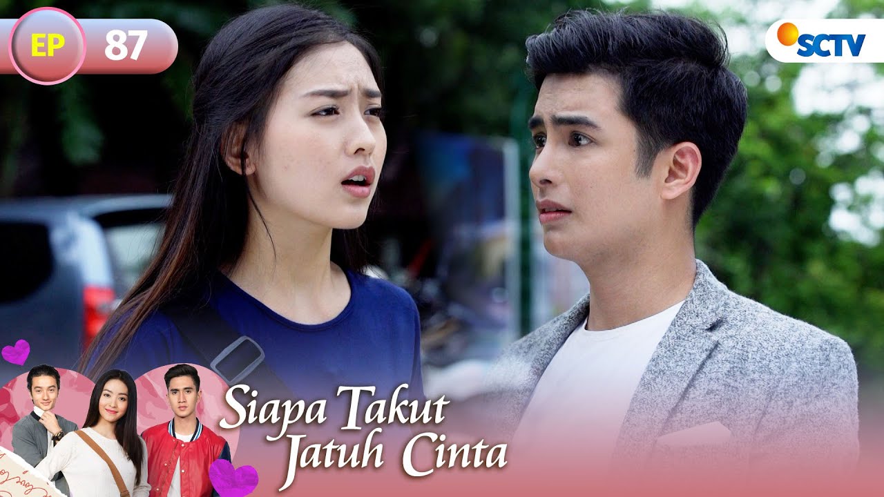 FULL Siapa Takut Jatuh Cinta - Episode 87