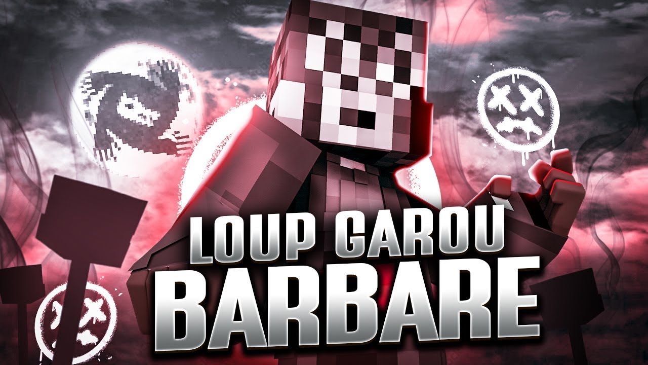 LOUP-GAROU BARBARE ! (LG UHC)