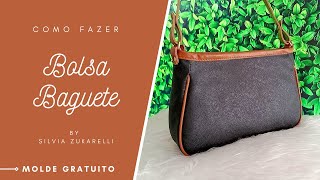 COMO FAZER BOLSA BAGUETE FÁCIL