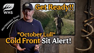 HUGE October Lull Cold Front Coming | Get Ready! 