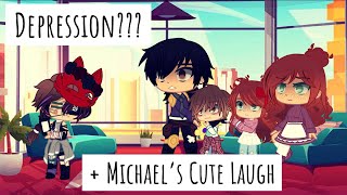 Depression???   Michael’s Cute Laugh ~ |Past Aftons| ~ GC