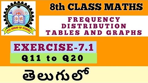 8th Class Maths Frequency Distribution Tables and Graphs Exercise 7.1 in Telugu