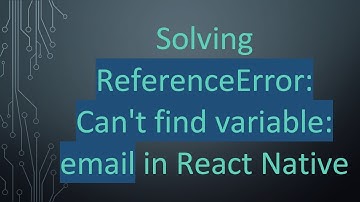 Solving ReferenceError: Can