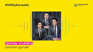 Ummon guruhi - Qanday unutding | Milliy Karaoke