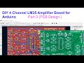 DIY 4 Channel LM35 Amplifier Board for Arduino - Part 3 (PCB Design using Kicad 6.0)
