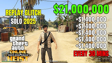NEW UPDATE (2025) Cayo Perico Replay Glitch Guide | Earn $21,065,546 Every 40 MINS in GTA 5 Online