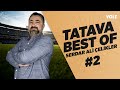 Serdar Ali Çelikler ile TATAVA'nın En Eğlenceli Anları! | BEST of TATAVA #2