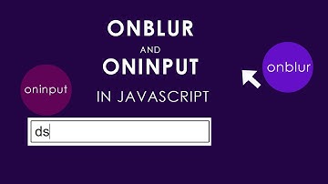 Oninput and Onblur event  in javascript