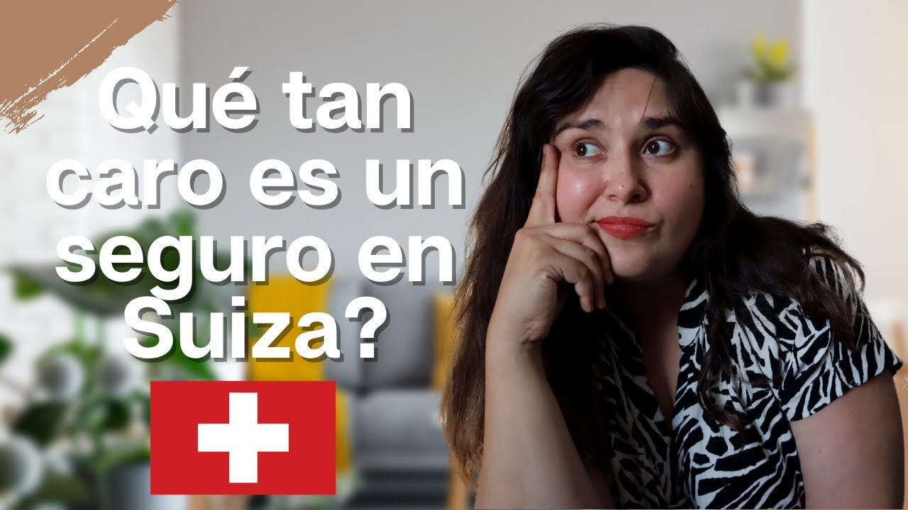 CÓMO ES EL SISTEMA DE SALUD SUIZO PASOS para CONTRATAR UN SEGURO DE