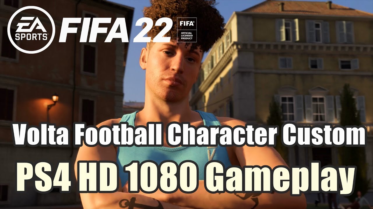 FIFA 22 Old Gen l Volta Football Character Custom l PS4 HD 1080 Gameplay
