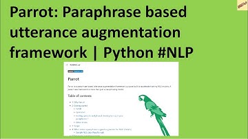 Parrot: Paraphrase based utterance augmentation framework | Python #NLP