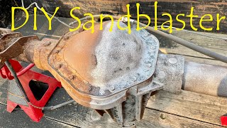 Homemade sandblaster vs rusty axle - Can it handle it?