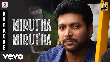 Miruthan - Mirutha Mirutha Karaoke | D. Imman | Jayam Ravi, Lakshmi Menon