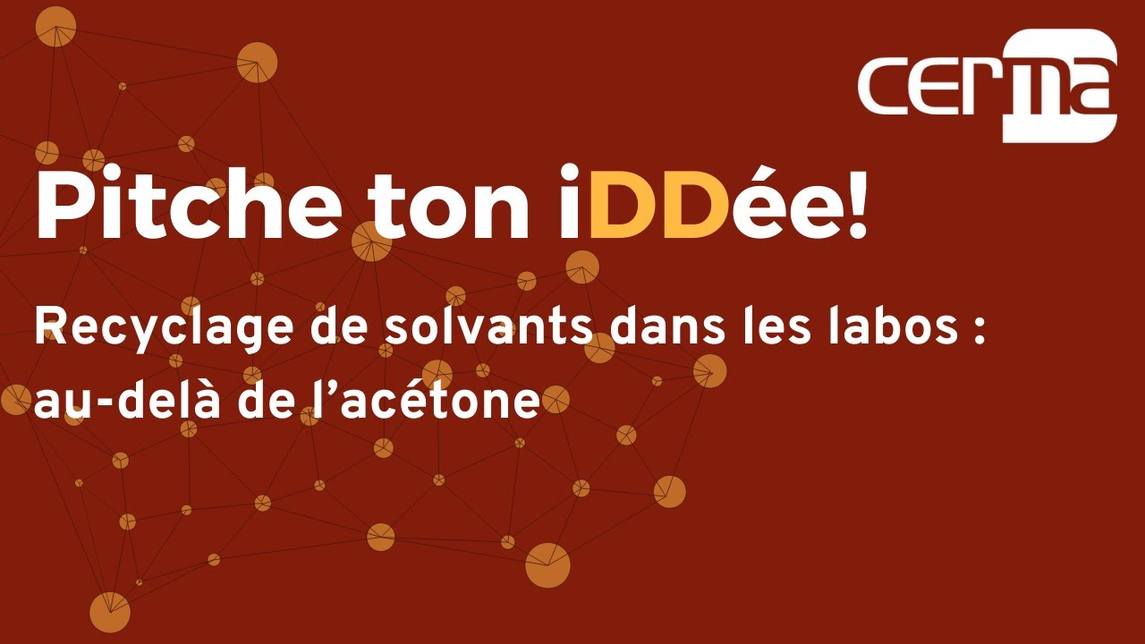 Pitche ton iDDée! Recyclage de solvants dans les labos : au-delà de l’acétone