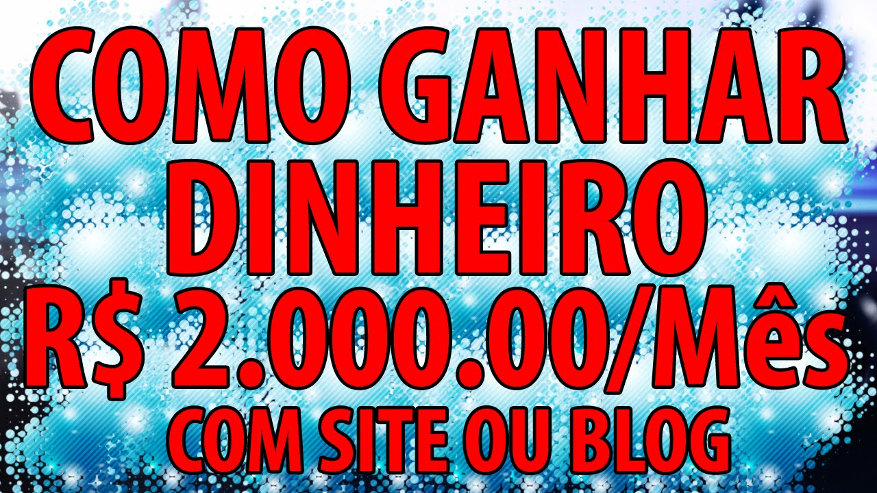 Como ganhar dinheiro com Site ou Blog FÁCIL - PAGAMENTO TODO DIA ...