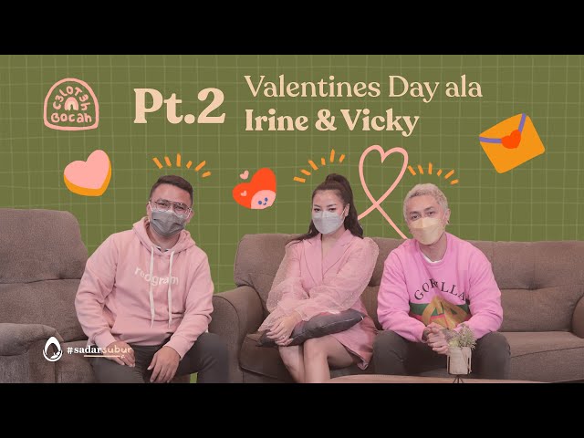 Valentines Day ala Irine u0026 Vicky Part 2 - CELOTEH BOCAH class=