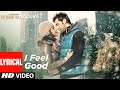 I Feel Good Lyrical | Anjaana Anjaani | Priyanka Chopra, Ranbir Kapoor | Vishal Dadlani, Shilpa Rao