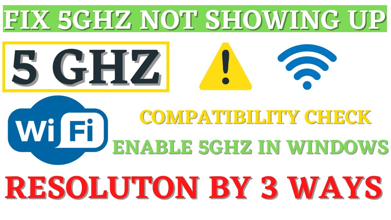 Fix 5Ghz Wifi Not Showing Up In Windows 10