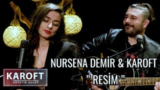 Nursena Demir & Karoft - Resim // Karoft Akustik Kulüp