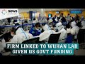 How US tax payers are financing controversial Wuhan Covid lab