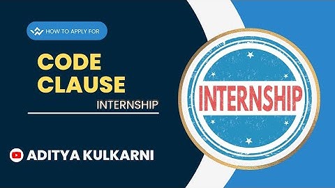 How to apply for @codeclause  internship 2023| Aditya Kulkarni