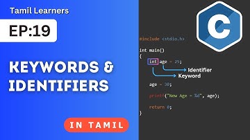 Keywords and Identifiers in C | Completely for Beginners (in Tamil)