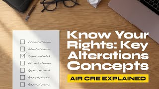 AIR CRE Alterations Explained: When Lessor Consent Is Required