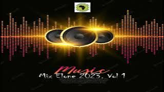 🔴 Mix musique Elone ⚡ 2023 - Vol 1 by DJ X ( #Ebolaza )