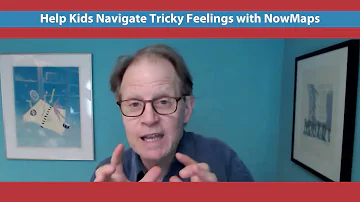 Dr. Dan Siegel on Helping Kids Navigate Tricky Feelings with NowMaps