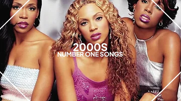 every number one song of the 2000s