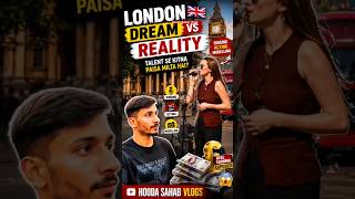 India 🇮🇳 to UK 🇬🇧 Dream || Singing, Acting, Modelling Struggle 💔 | Talent se Kitna Paisa? 💰