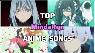 My Top MindaRyn Anime Songs