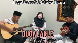 Duga Lakle || Cover Isthy ~ Qasidah Maluku Utara