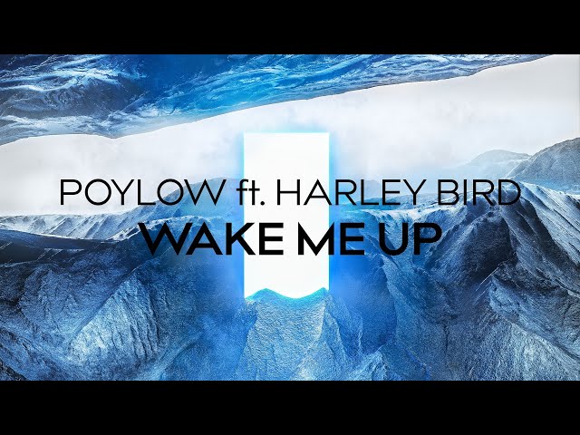 Poylow feat. Harley Bird - Wake Me Up