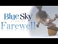 Farewell Blue Sky Studios