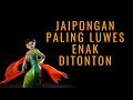 JAIPONGAN ENAK DITONTON, LUWES SEKALI