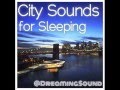 City Sounds for Sleeping - Brooklyn ambient street sound