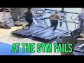 At the Gym Fails