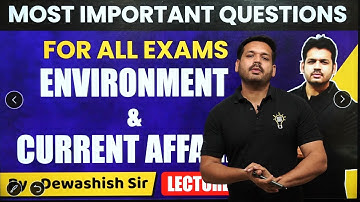 Environment | L- 26 | General Knowledge Most Important Question| UPSC | MPPSC |By Dewashish Sir