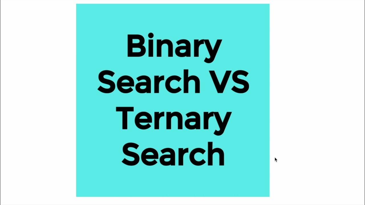 Binary Search V/S Ternary Search - YouTube