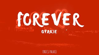 Download Lagu Gyakie - Forever (Lyrics)