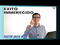 &quot;Éxito inmerecido&quot; - Ps. David Meza - Plenitud en Cristo -29 Agosto 2021